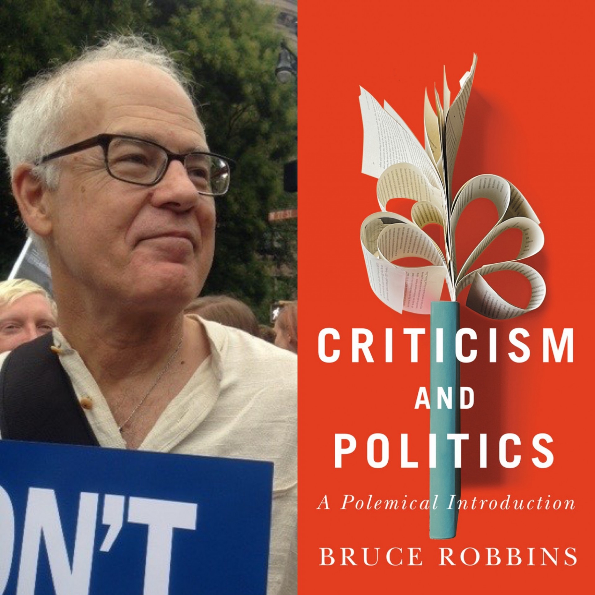 Photograph of Bruce Robbins next to the cover of his new book, Criticism and Politics