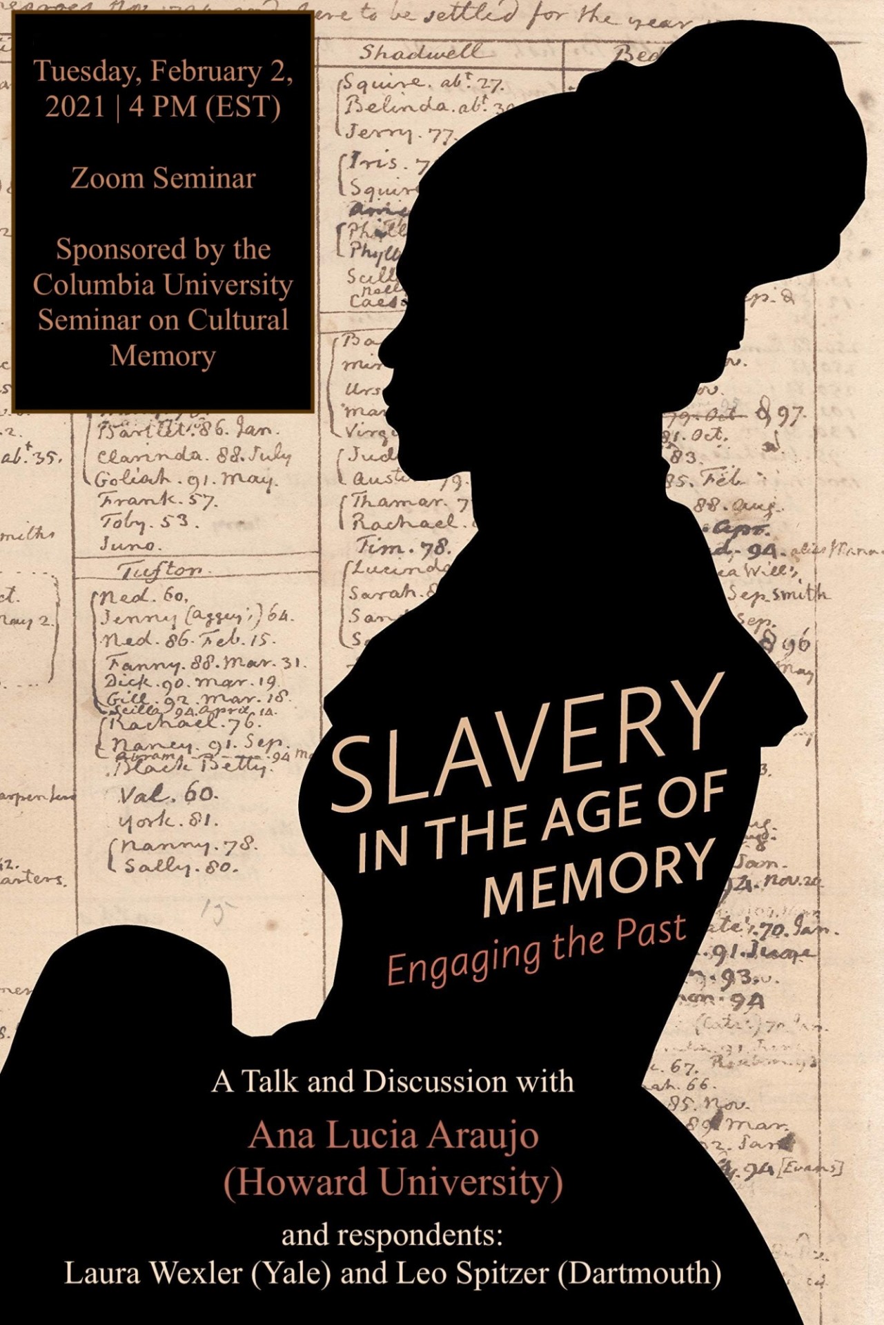 Slavery in the Age of Memory: Engaging the Past