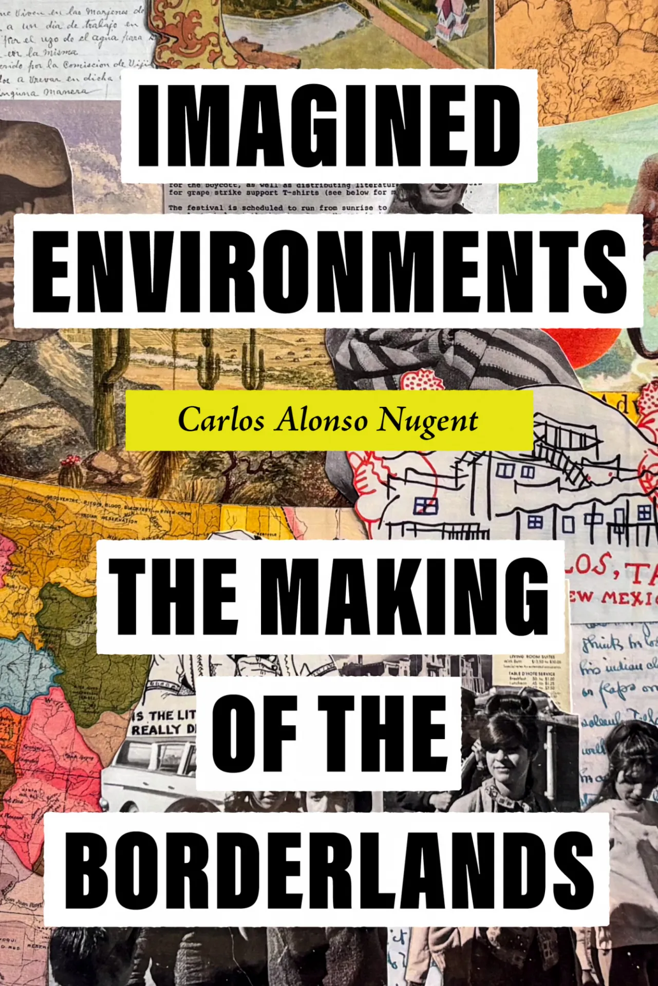 Cover Image of Imagined Environments: The Making of the Borderlands